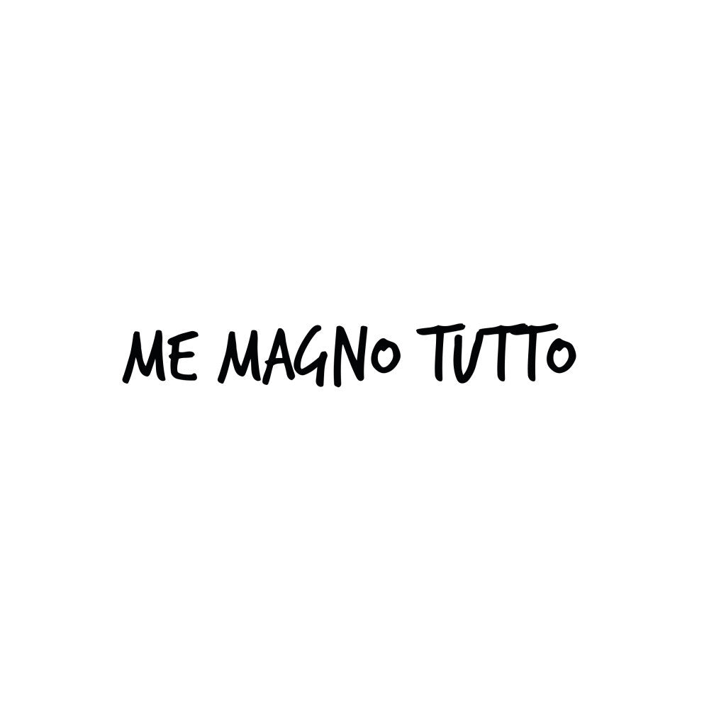Set 2 piatto piano “ME MAGNO TUTTO”