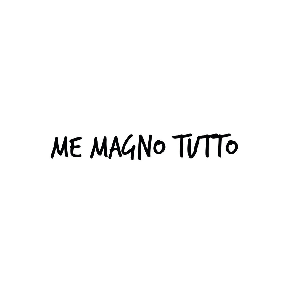Set 2 piatto piano “ME MAGNO TUTTO” 